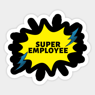 Super Employee Sticker